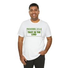 Load image into Gallery viewer, Inspiration - Life Verse - Proverbs 3:5-6 - Unisex Short-Sleeved Tee
