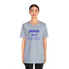 Load image into Gallery viewer, Inspiration - Life Verse - Jeremiah 29:11 - Short-Sleeved Tee
