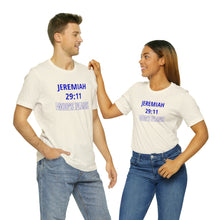 Load image into Gallery viewer, Inspiration - Life Verse - Jeremiah 29:11 - Short-Sleeved Tee
