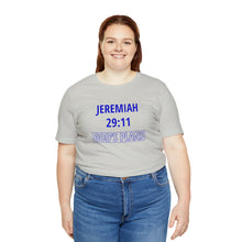 Load image into Gallery viewer, Inspiration - Life Verse - Jeremiah 29:11 - Short-Sleeved Tee
