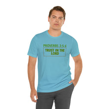 Load image into Gallery viewer, Inspiration - Life Verse - Proverbs 3:5-6 - Unisex Short-Sleeved Tee
