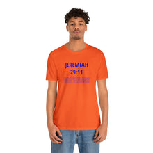 Load image into Gallery viewer, Inspiration - Life Verse - Jeremiah 29:11 - Short-Sleeved Tee
