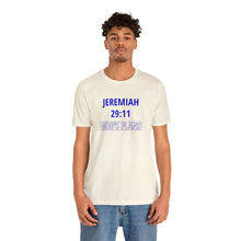 Load image into Gallery viewer, Inspiration - Life Verse - Jeremiah 29:11 - Short-Sleeved Tee
