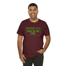 Load image into Gallery viewer, Inspiration - Life Verse - Proverbs 3:5-6 - Unisex Short-Sleeved Tee
