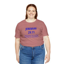 Load image into Gallery viewer, Inspiration - Life Verse - Jeremiah 29:11 - Short-Sleeved Tee
