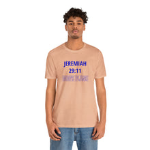 Load image into Gallery viewer, Inspiration - Life Verse - Jeremiah 29:11 - Short-Sleeved Tee
