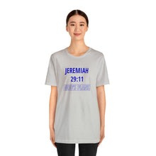 Load image into Gallery viewer, Inspiration - Life Verse - Jeremiah 29:11 - Short-Sleeved Tee
