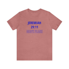 Load image into Gallery viewer, Inspiration - Life Verse - Jeremiah 29:11 - Short-Sleeved Tee
