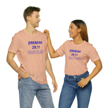 Load image into Gallery viewer, Inspiration - Life Verse - Jeremiah 29:11 - Short-Sleeved Tee
