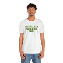 Load image into Gallery viewer, Inspiration - Life Verse - Proverbs 3:5-6 - Unisex Short-Sleeved Tee
