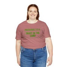 Load image into Gallery viewer, Inspiration - Life Verse - Proverbs 3:5-6 - Unisex Short-Sleeved Tee
