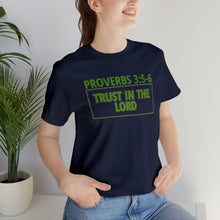 Load image into Gallery viewer, Inspiration - Life Verse - Proverbs 3:5-6 - Unisex Short-Sleeved Tee
