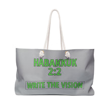 Load image into Gallery viewer, Inspiration - Life Verse - Habakkuk 2:2 - Weekender Bag
