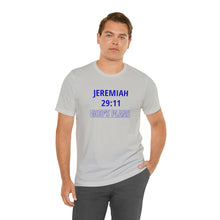 Load image into Gallery viewer, Inspiration - Life Verse - Jeremiah 29:11 - Short-Sleeved Tee
