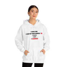 Load image into Gallery viewer, Inspiration - I Learned - Unisex Hooded Sweatshirt
