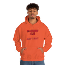 Load image into Gallery viewer, Inspiration - Matthew 6:33 - Unisex Hooded Sweatshirt
