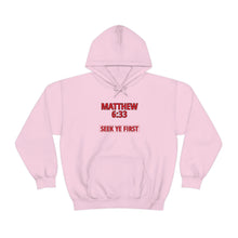 Load image into Gallery viewer, Inspiration - Matthew 6:33 - Unisex Hooded Sweatshirt
