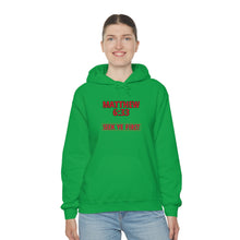 Load image into Gallery viewer, Inspiration - Matthew 6:33 - Unisex Hooded Sweatshirt
