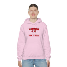 Load image into Gallery viewer, Inspiration - Matthew 6:33 - Unisex Hooded Sweatshirt
