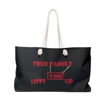 Load image into Gallery viewer, Family - Family Lifts - Weekender Bag
