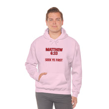 Load image into Gallery viewer, Inspiration - Matthew 6:33 - Unisex Hooded Sweatshirt
