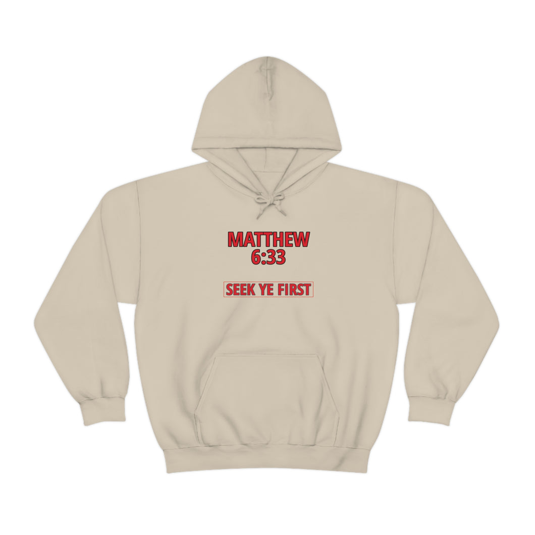 Inspiration - Matthew 6:33 - Unisex Hooded Sweatshirt