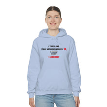 Load image into Gallery viewer, Inspiration - I Learned - Unisex Hooded Sweatshirt
