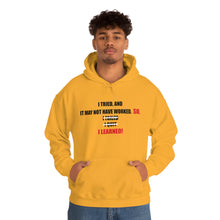 Load image into Gallery viewer, Inspiration - I Learned - Unisex Hooded Sweatshirt
