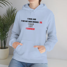 Load image into Gallery viewer, Inspiration - I Learned - Unisex Hooded Sweatshirt
