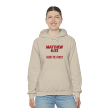 Load image into Gallery viewer, Inspiration - Matthew 6:33 - Unisex Hooded Sweatshirt
